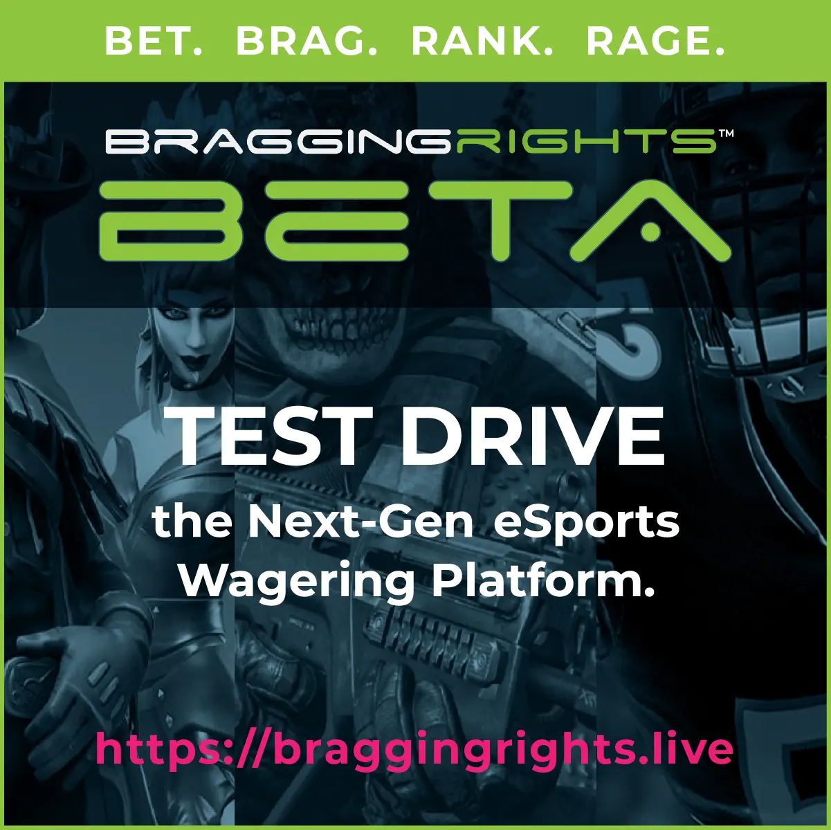 BraggingRights beta Instagram ad inviting gamers to test drive the next-generation esports wagering platform.